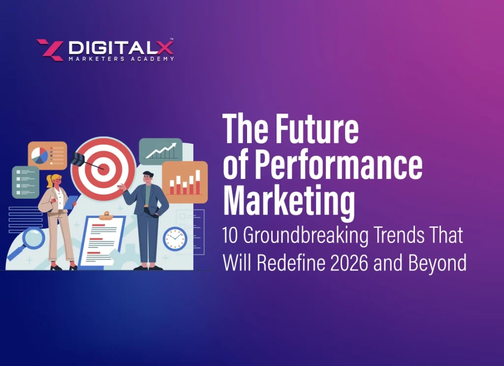 The Future of Performance Marketing: 10 Groundbreaking Trends That Will Redefine 2026 and Beyond